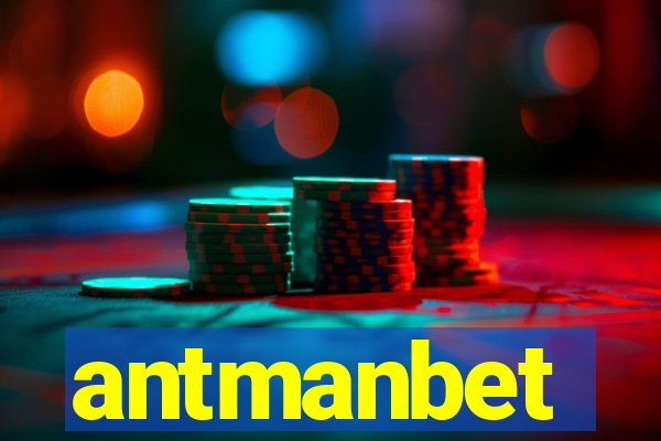 antmanbet