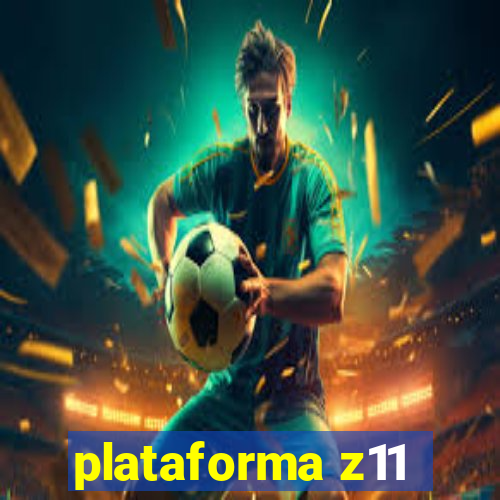 plataforma z11