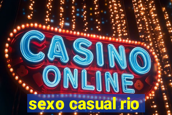 sexo casual rio