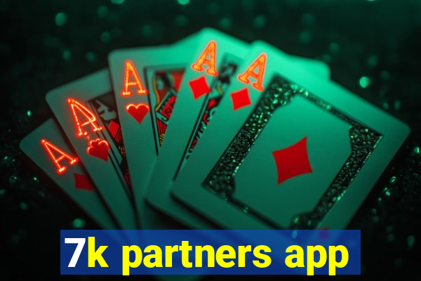 7k partners app