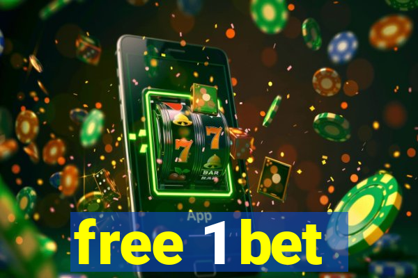 free 1 bet