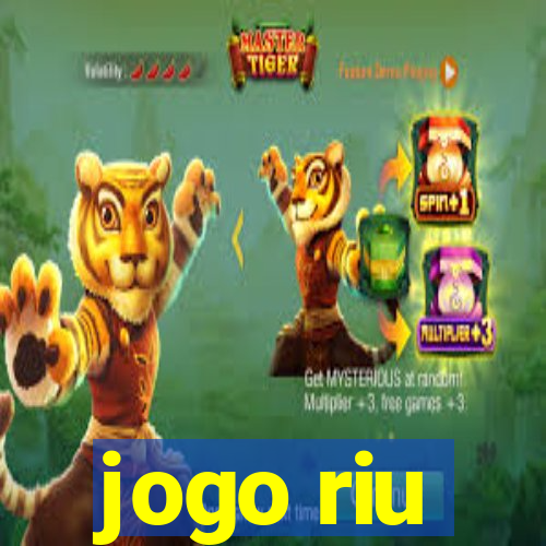 jogo riu