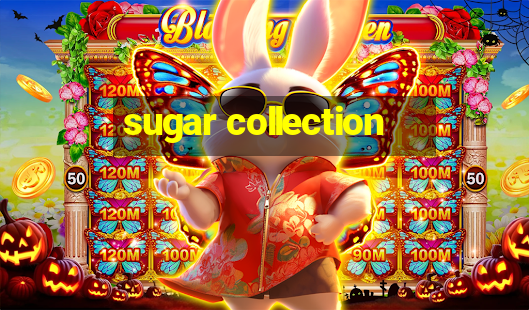 sugar collection