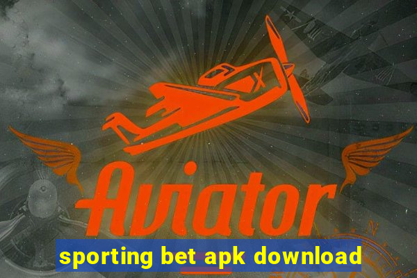 sporting bet apk download