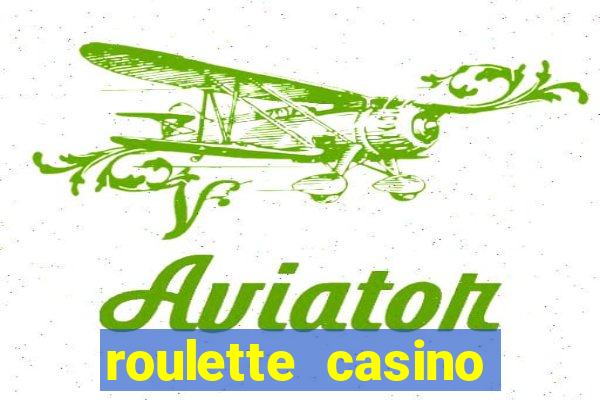 roulette casino games online