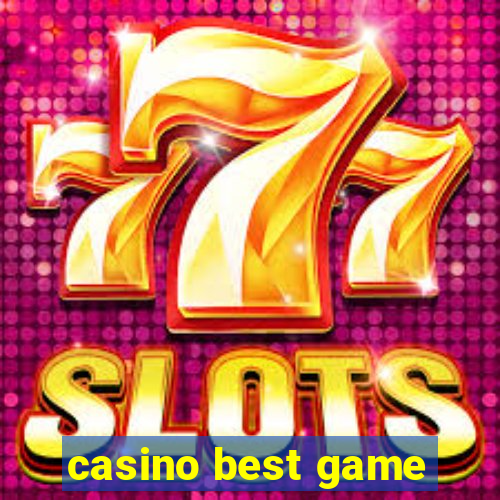 casino best game