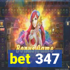 bet 347