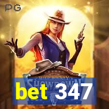 bet 347