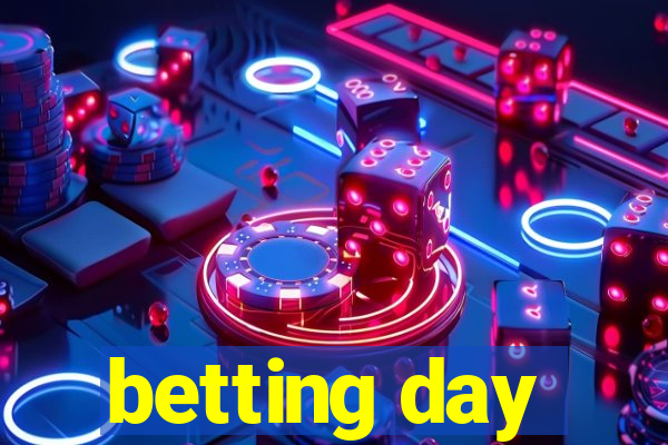 betting day