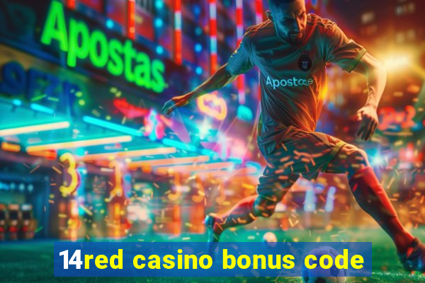 14red casino bonus code