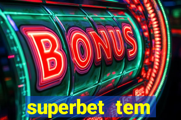 superbet tem pagamento antecipado