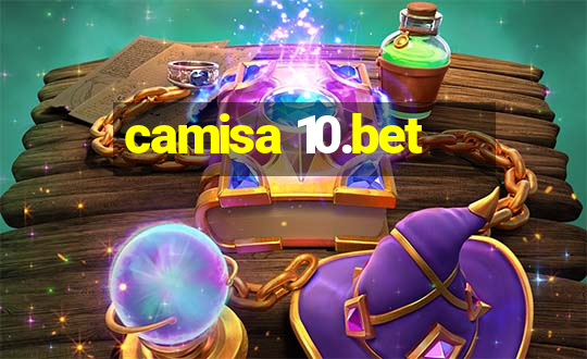 camisa 10.bet