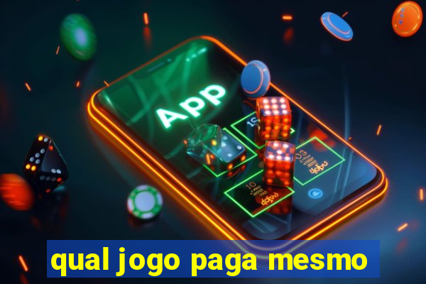 qual jogo paga mesmo