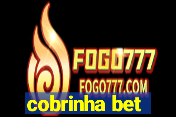 cobrinha bet