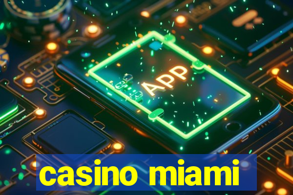 casino miami