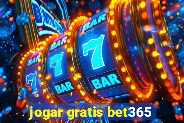 jogar gratis bet365