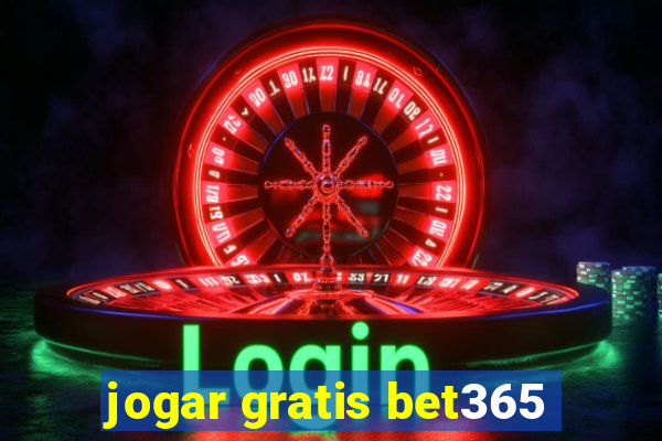 jogar gratis bet365