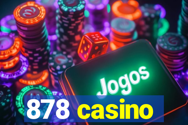 878 casino