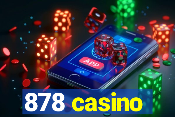 878 casino