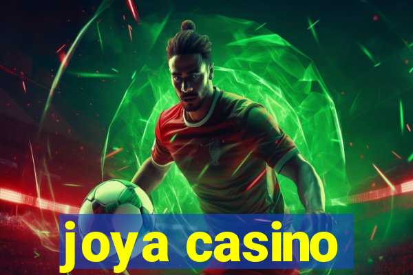 joya casino