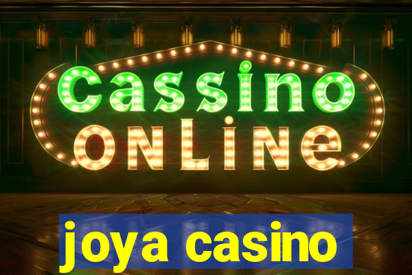 joya casino