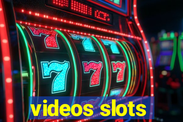 videos slots