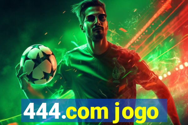 444.com jogo