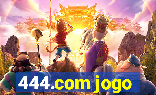 444.com jogo