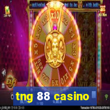 tng 88 casino