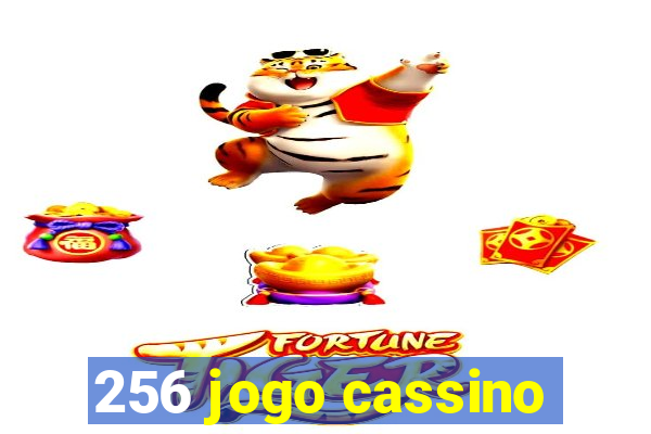 256 jogo cassino