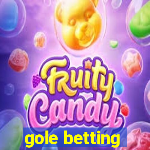 gole betting