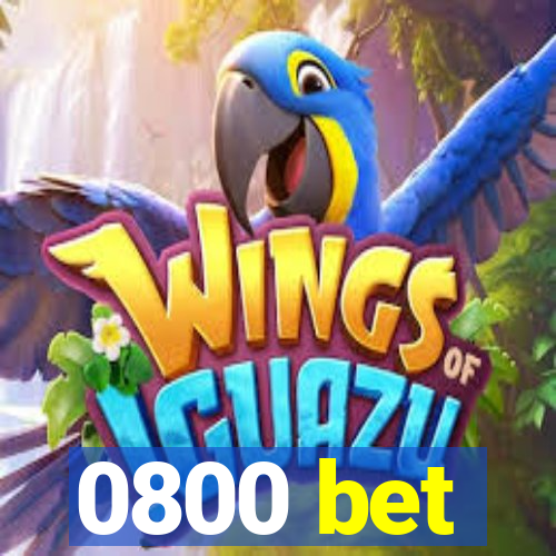 0800 bet