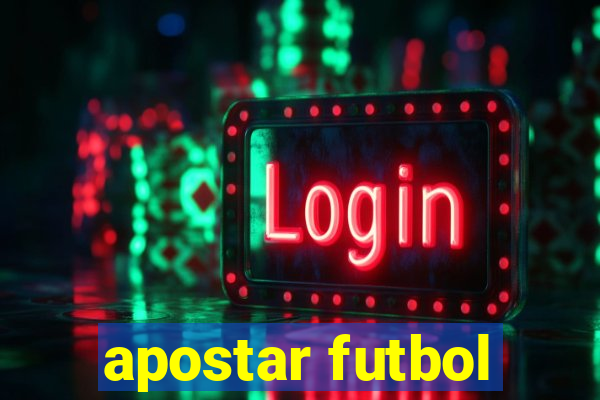 apostar futbol