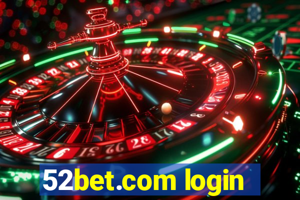 52bet.com login