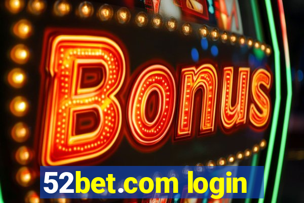 52bet.com login