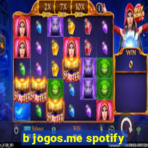 b jogos.me spotify