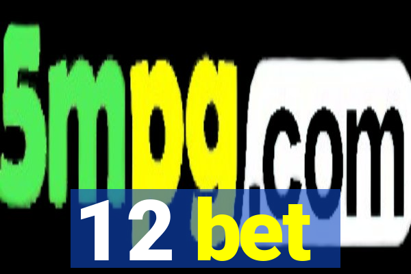 1 2 bet