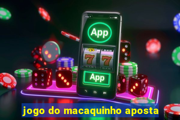 jogo do macaquinho aposta