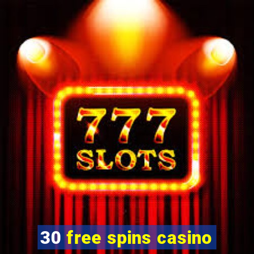 30 free spins casino