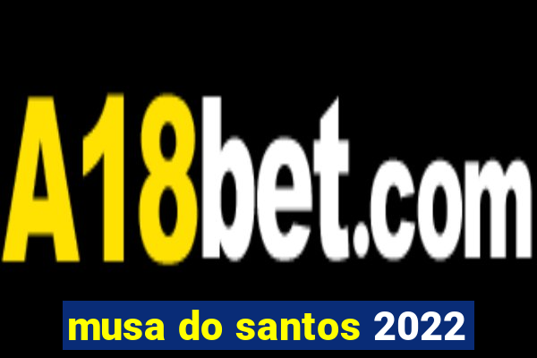 musa do santos 2022