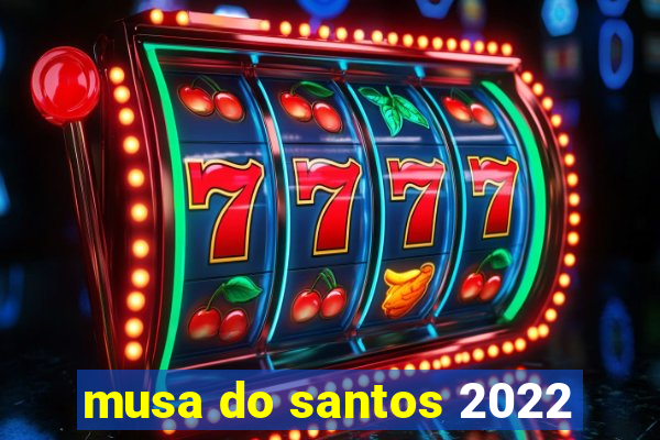 musa do santos 2022