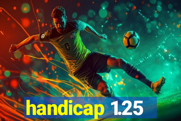 handicap 1.25