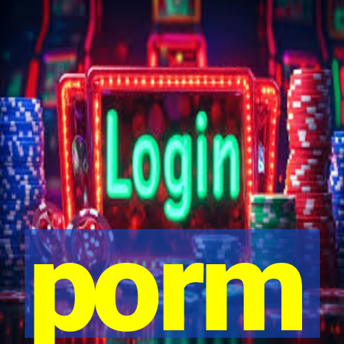 porm