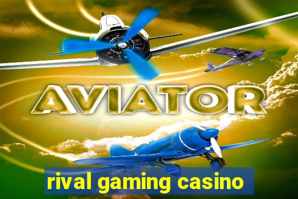 rival gaming casino