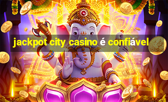 jackpot city casino é confiável