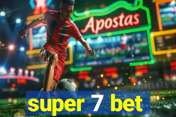 super 7 bet