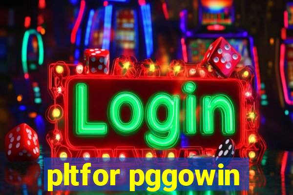 pltfor pggowin