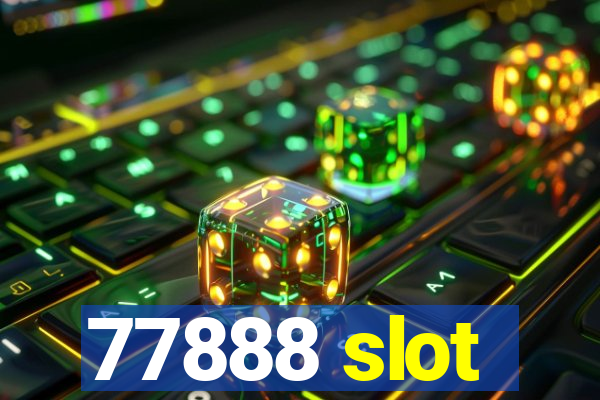 77888 slot