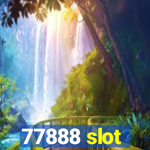 77888 slot