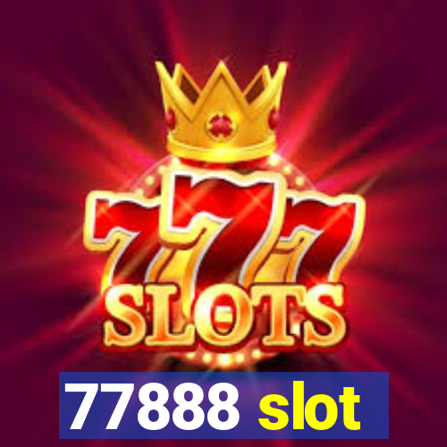 77888 slot